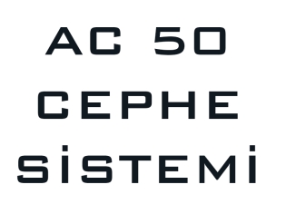 AC 50 Cephe Sistemi