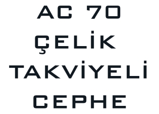 AC 70 Çelik Takviyeli Cephe Sistemi